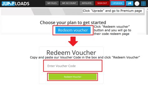 Login to your<b> JumpLoads</b> Account and visit Premium Redeem Page, enter the<b> Code</b> and click “Redeem<b> Voucher”!</b> Please note If our delivery email have [Code Section], you can copy and paste from the<b> Voucher Code</b> field. . Jumploads voucher code